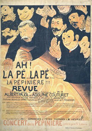 Poster ah la pé ... La Pé ... La Pepinière - 1898